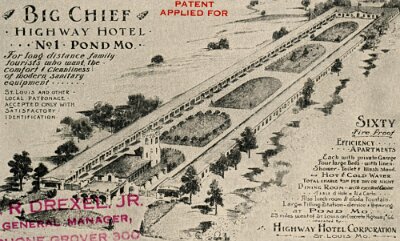 19xx St. Louis - Big Chief Highway hotel